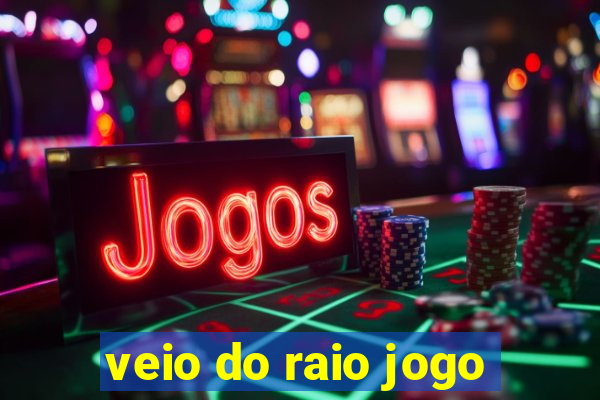 veio do raio jogo